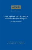 Some Eighteenth-Century Voltaire Editions Unknown to Bengesco
