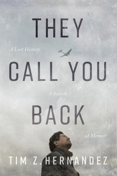 They Call You Back - Hernandez, Tim Z