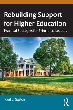 Rebuilding Support for Higher Education - Gaston, Paul L.