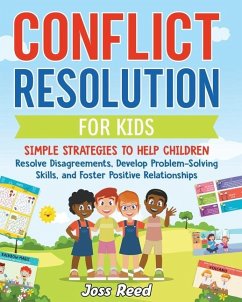 Conflict Resolution for Kids - Reed, Joss