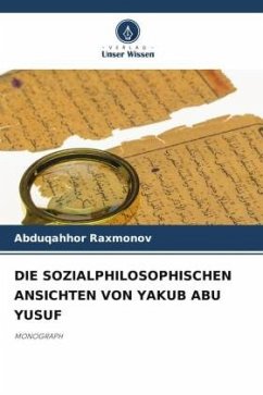 DIE SOZIALPHILOSOPHISCHEN ANSICHTEN VON YAKUB ABU YUSUF - Raxmonov, Abduqahhor