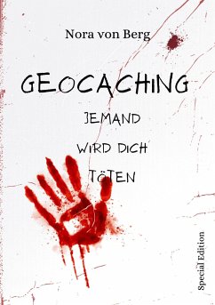 Geocaching Jemand wird dich töten - von Berg, Nora