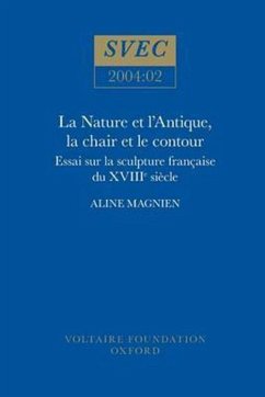 La Nature Et l'Antique, La Chair Et Le Contour - Magnien, Aline