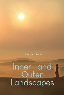 Inner and Outer Landscapes - Lea Bach, Selma