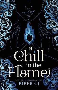 A Chill in the Flame - Cj, Piper