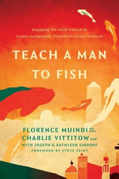 Teach a Man to Fish - Mph Florence Muindi MD; Vittitow DMD Aaacd, Charlie