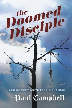 The Doomed Disciple - Campbell, Paul