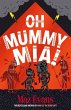 Oh Mummy Mia! - Bild 1