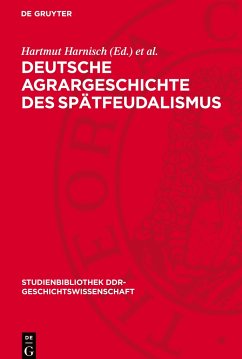 Deutsche Agrargeschichte des Spätfeudalismus