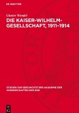 Die Kaiser-Wilhelm-Gesellschaft, 1911-1914
