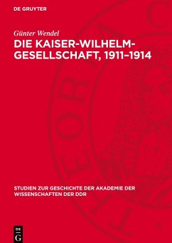 Cover Die Kaiser-Wilhelm-Gesellschaft, 1911-1914