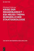 Krise der Regierbarkeit ¿ ein neues Thema bürgerlicher Staatsideologie