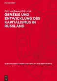 Genesis und Entwicklung des Kapitalismus in Russland