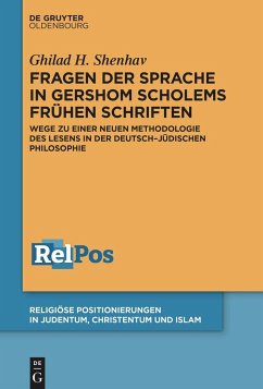 Fragen der Sprache in Gershom Scholems frühen Schriften - H. Shenhav, Ghilad