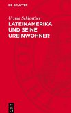 Lateinamerika und seine Ureinwohner