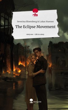 The Eclipse Movement. Life is a Story - story.one - & Lukas Huemer, Severina Bloemberg