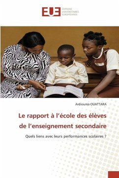 Le rapport à l¿école des élèves de l¿enseignement secondaire - OUATTARA, Ardiouma