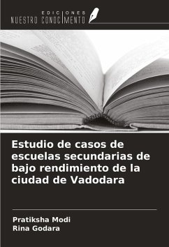 Cover Estudio de casos de escuelas secundarias de bajo rendimiento de la ciudad de Vadodara