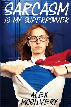 Cover Sarcasm is my Superpower