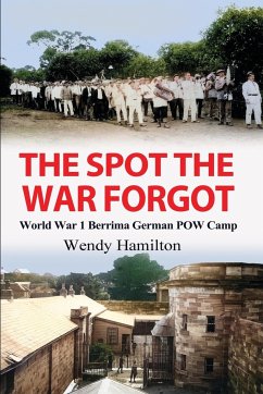 The Spot the War Forgot - Hamilton, Wendy