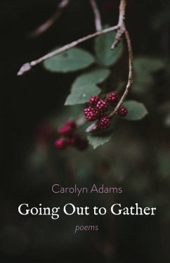 Going Out to Gather - Adams, Carolyn