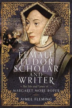 The Female Tudor Scholar and Writer - Fleming, Aimee