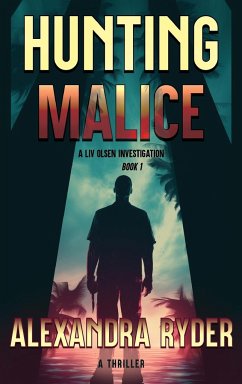 HUNTING MALICE - Ryder, Alexandra