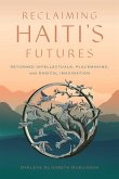 Reclaiming Haiti's Futures