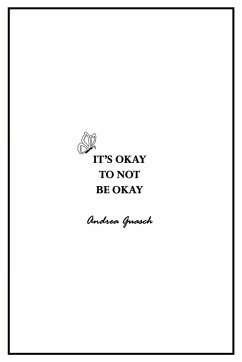 It's okay to not be okay - Guasch, Andrea