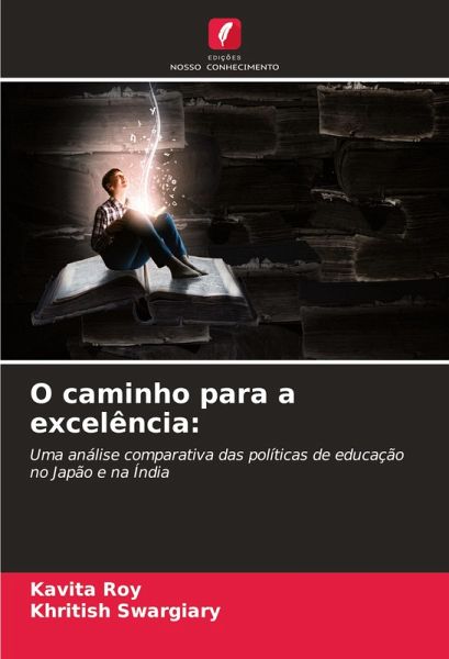 O caminho para a excelência: O caminho para a excelência: