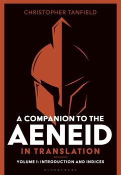 A Companion to the Aeneid in Translation: Volume 1 - Tanfield, Christopher