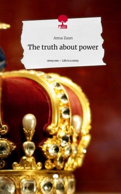 Cover The truth about power. Life is a Story - story.one