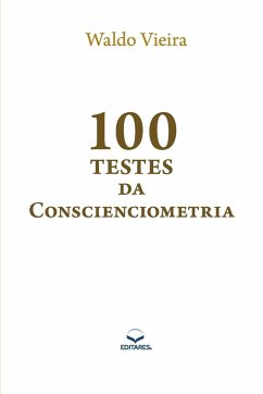 100 Testes da Conscienciometria - Vieira, Waldo