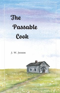 The Passable Cook - Jesser, J W