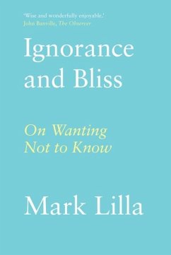 Ignorance and Bliss - Lilla, Mark