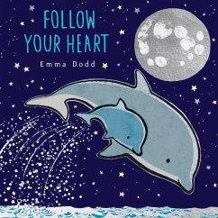 Follow Your Heart - Dodd, Emma