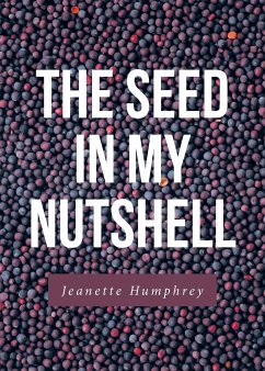 The Seed in My Nutshell - Humphrey, Jeanette