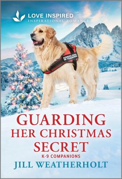 Guarding Her Christmas Secret - Weatherholt, Jill