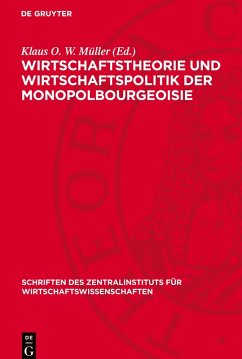 Cover Wirtschaftstheorie und Wirtschaftspolitik der Monopolbourgeoisie