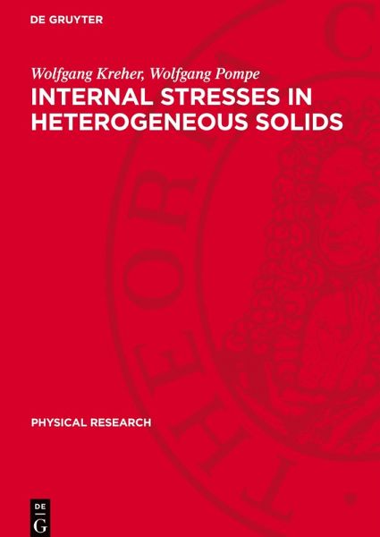 Internal Stresses in Heterogeneous Solids