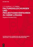 Faltungsgleichungen und Projektionsverfahren zu ihrer Lösung