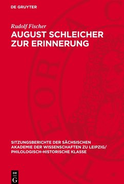 August Schleicher zur Erinnerung - Fischer, Rudolf