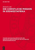 Die christliche Mission in Südwestafrika