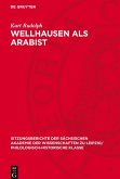 Wellhausen als Arabist