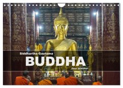 Siddhartha Gautama - Buddha (Wandkalender 2025 DIN A4 quer), CALVENDO Monatskalender - Calvendo;Schickert, Peter