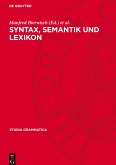 Syntax, Semantik und Lexikon