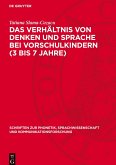Das Verhältnis von Denken und Sprache bei Vorschulkindern (3 bis 7 Jahre)