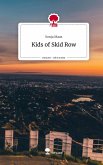 Kids of Skid Row. Life is a Story - story.one