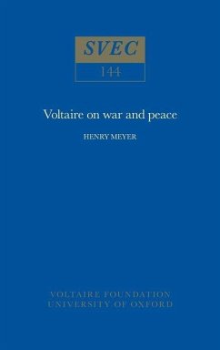 Voltaire on War and Peace - Meyer, Henry