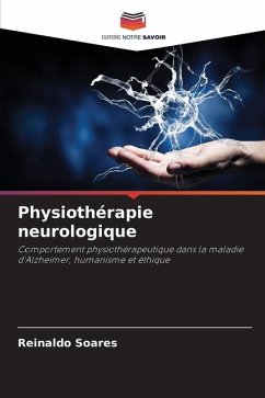 Physiothérapie neurologique - Soares, Reinaldo